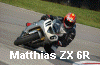 Matthias ZX 6R